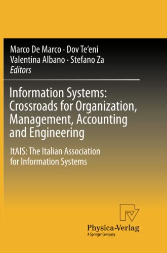 Information Systems: Crossroads for Organization, Management, Accounting and Engineering: ItAIS: The Italian Association for Information Systems