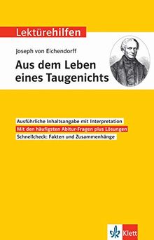 Klett Lektürehilfen Joseph von Eichendorff, Aus dem Leben eines Taugenichts: Interpretationshilfe für Oberstufe und Abitur