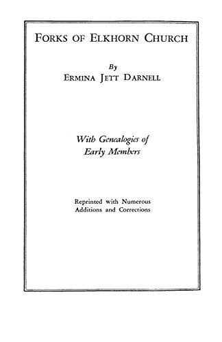 Forks of Elkhorn Church [Kentucky]. with Genealogies of Early Members