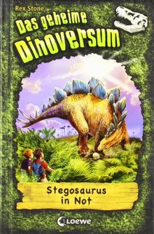 Das geheime Dinoversum 07. Stegosaurus in Not