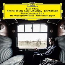Destination Rachmaninov • Departure
