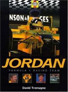Jordan: Formula 1 Racing Team (Formula 1 Teams)