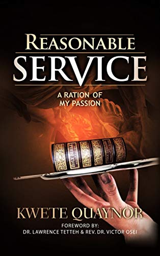 Reasonable Service: A Ration of My Passion