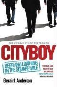 Cityboy: Beer and Loathing in the Square Mile