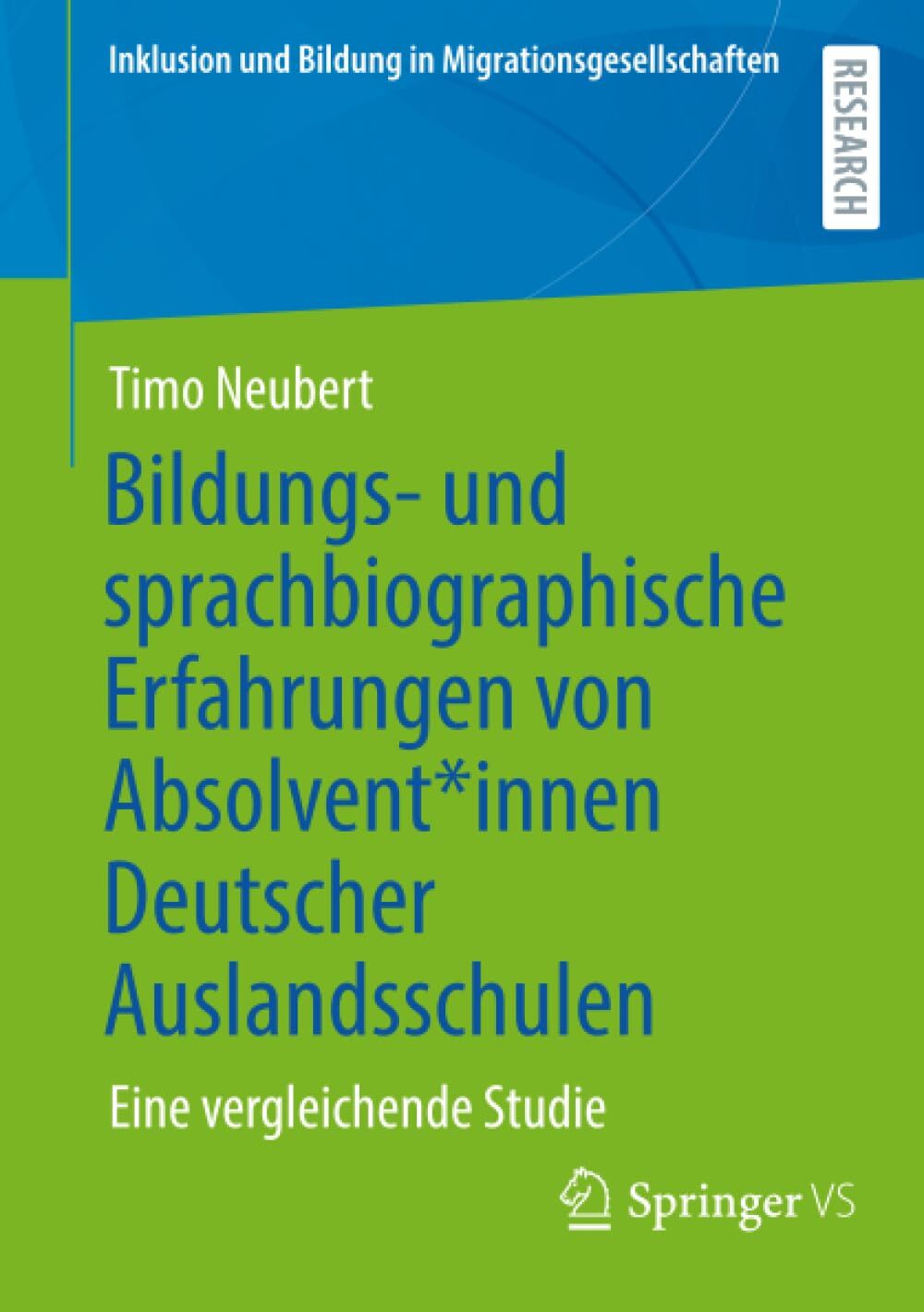 Bildungs- und sprachbiographische Erfahrungen von Absolvent*innen Deutscher Auslandsschulen