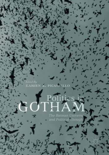 Politics in Gotham: The Batman Universe and Political Thought