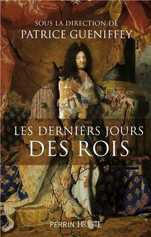 Les derniers jours des rois