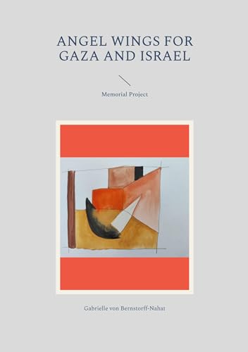 Angel Wings for Gaza and Israel: Memorial Project