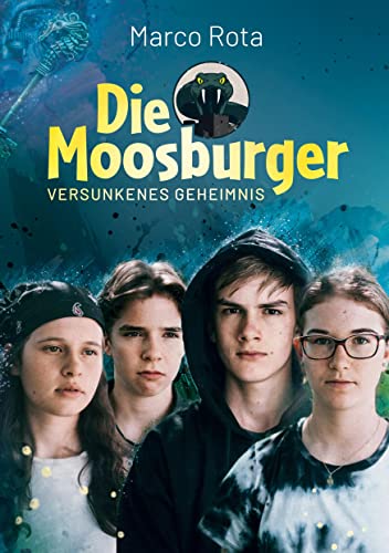 Die Moosburger: Versunkenes Geheimnis