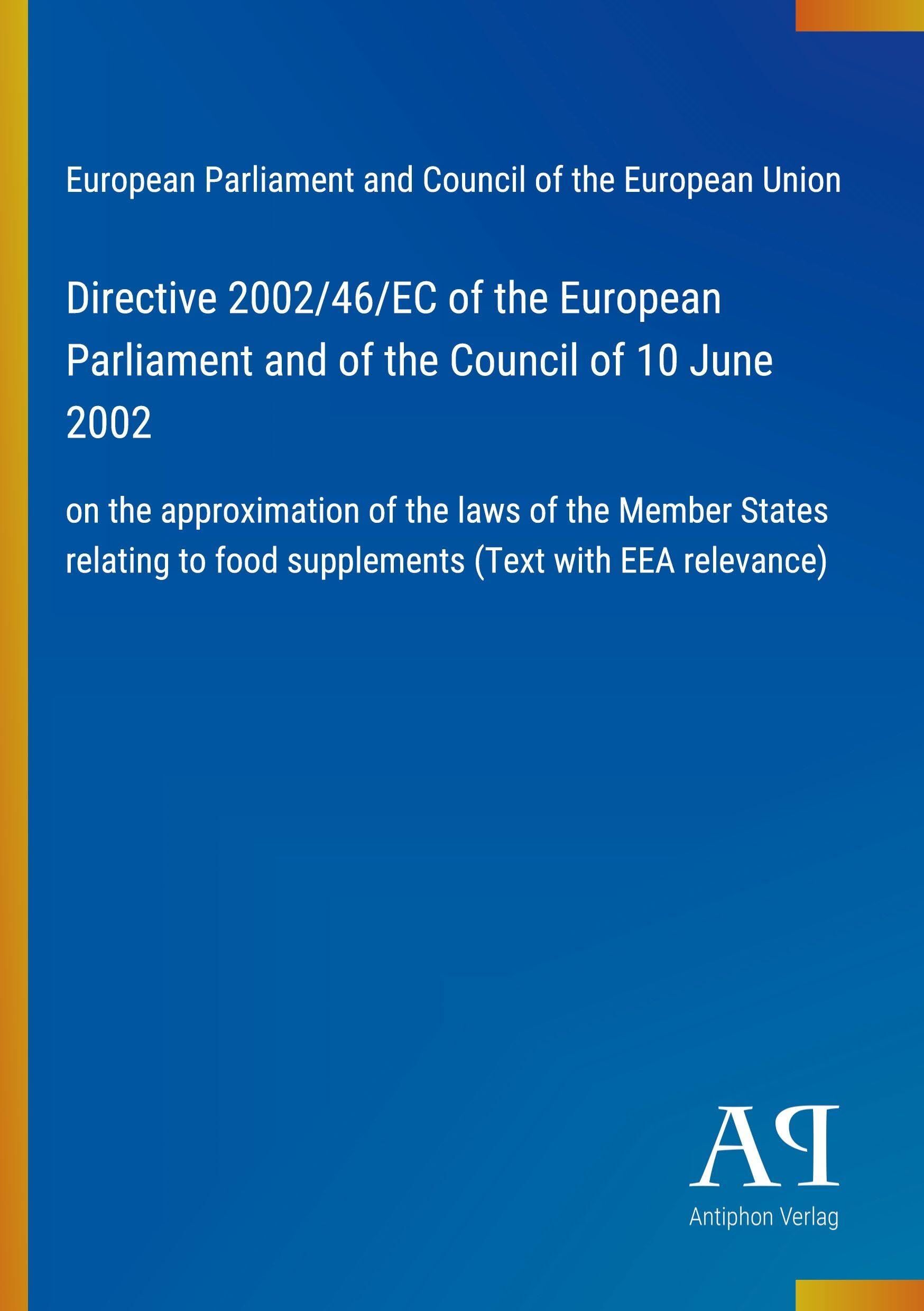 Directive 2002/46/EC of the European Parliament and of the Council of 10 June 2002