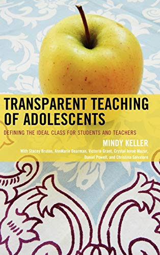 Transparent Teaching of Adolescents: Defining the Ideal Class for Students and Teachers