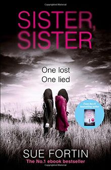 Sister Sister: A truly gripping psychological thriller de Fortin, Sue | Livre | état très bon