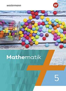 Mathematik - Ausgabe 2021: Schülerband 5