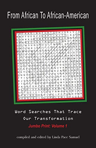 From African to African American: Word Searches That Trace Our Transformation (Large Print, Band 1)