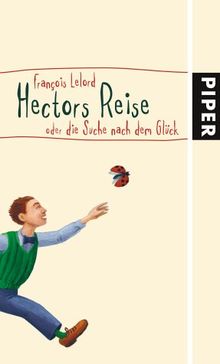 Hectors Reise oder die Suche nach dem Glück