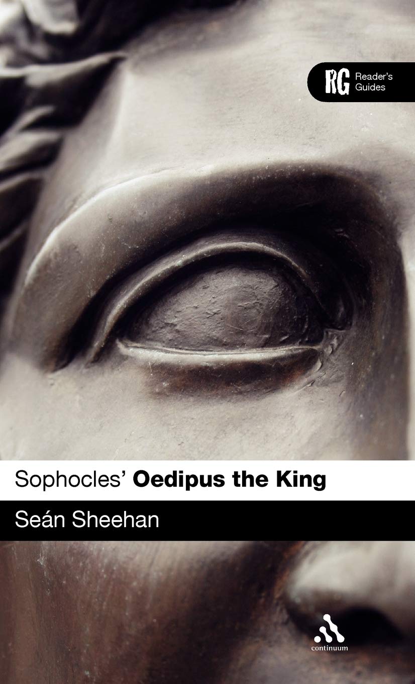 Sophocles' 'Oedipus the King': A Reader's Guide (Reader's Guides)
