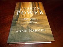 Unseen Power: How Mutual Funds Threaten the Political and Economic Wealth of Nations