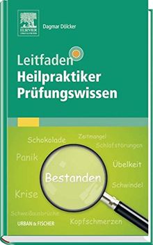 Leitfaden Heilpraktiker Prüfungswissen