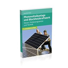 Photovoltaikanlage und Blockheizkraftwerk: Steuer, Förderprogramme und Technik | Buch | Zustand sehr gut