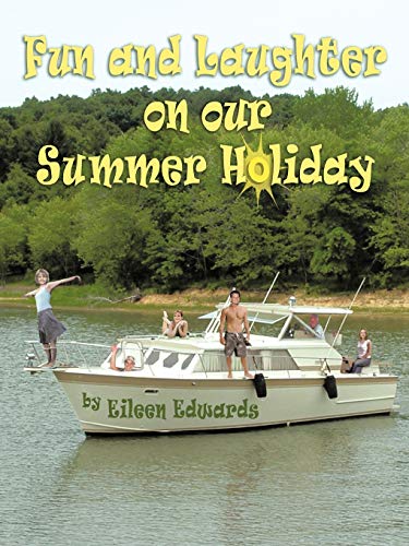 Fun and Laughter on our Summer Holiday