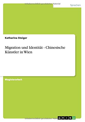 Migration und Identität - Chinesische Künstler in Wien