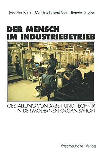 Der Mensch im Industriebetrieb