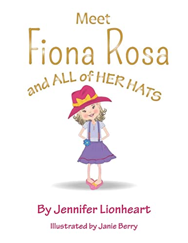 Meet Fiona Rosa: And All of Her Hats