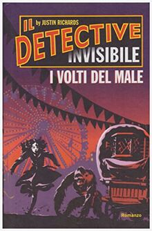 I volti del male. Il detective invisibile (Narrativa)