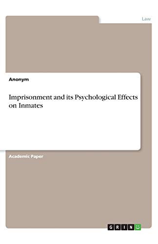 Imprisonment and its Psychological Effects on Inmates