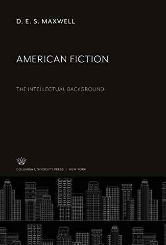 American Fiction: The Intellectual Background