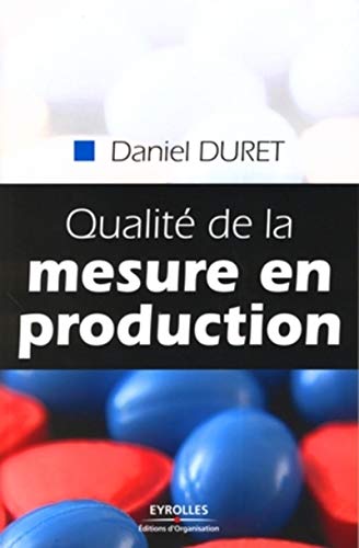 Qualité De La Mesure En Production