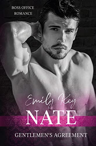 Nate - Gentlemen’s Agreement: Boss Office Romance