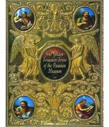 The Golden Treasure Trove of Russian Museum