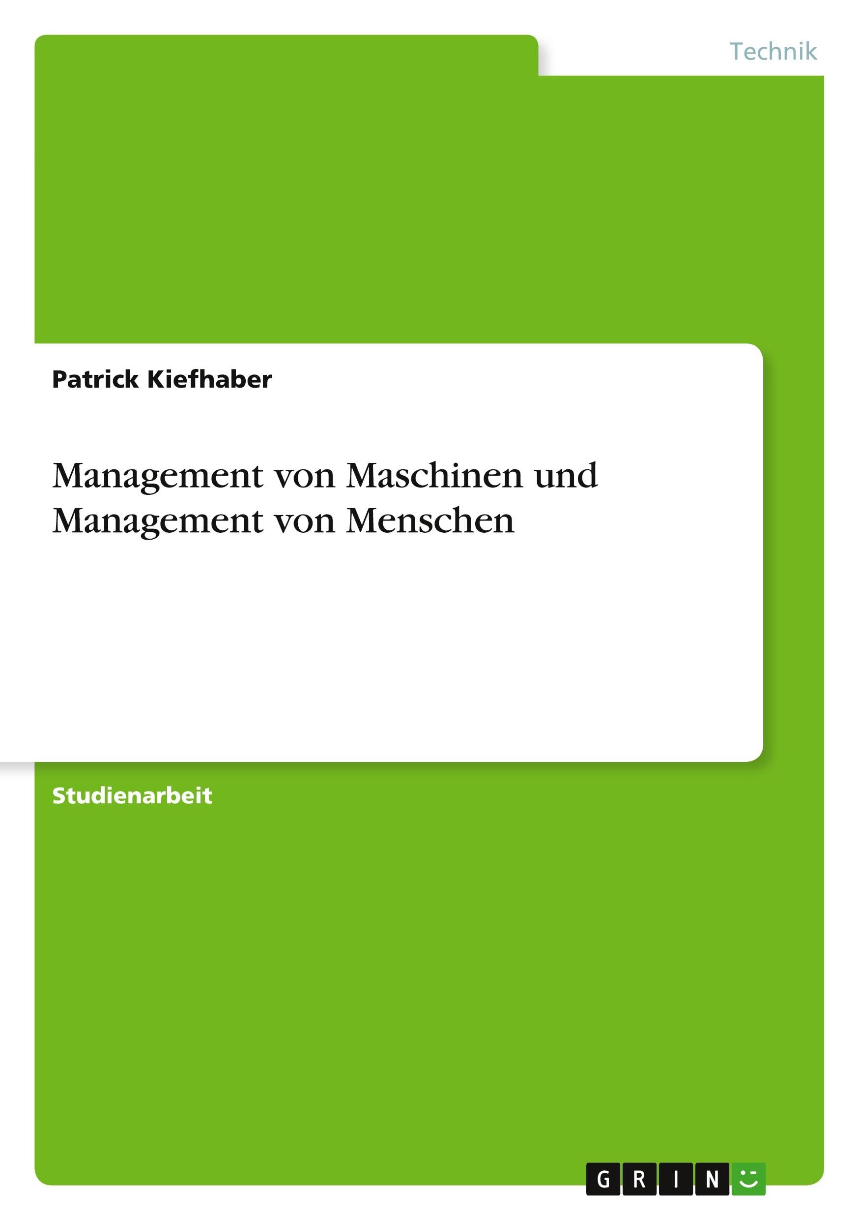 Management von Maschinen und Management von Menschen