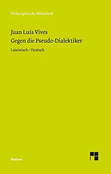 Gegen die Pseudodialektiker (Philosophische Bibliothek)