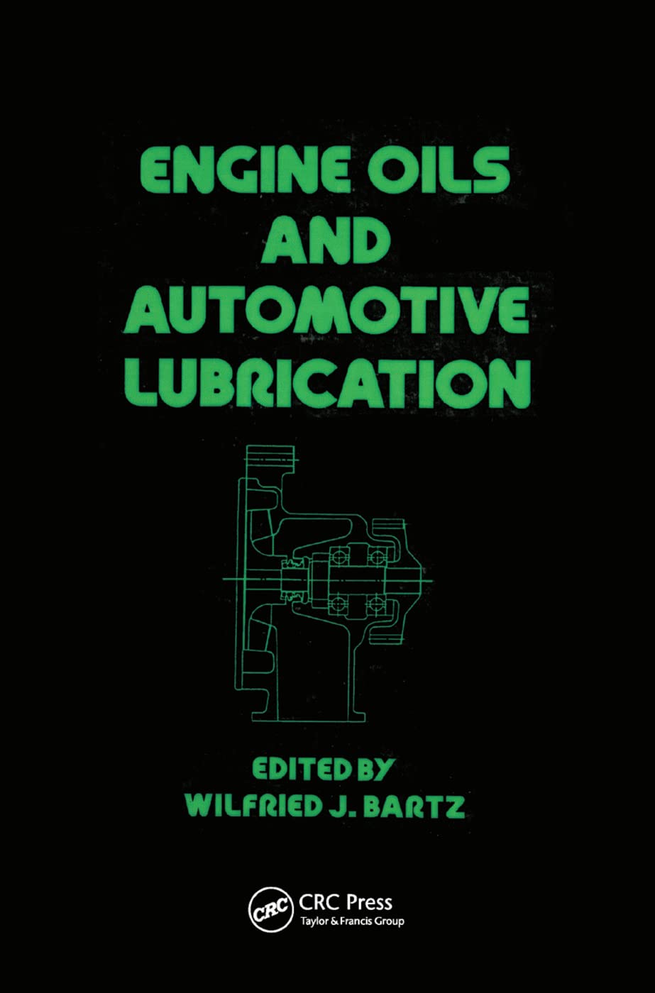 unbekannt Engine Oils And Automotive Lubrication (Mechanical Engineering)