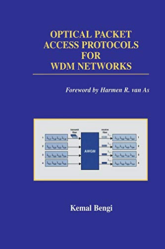 Optical Packet Access Protocols for WDM Networks (Broadband Networks and Services, 1, Band 1)