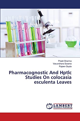 Pharmacognostic And Hptlc Studies On colocasia esculenta Leaves