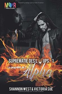 Propriété de l'Alpha (Suprématie des Loups, Band 1)