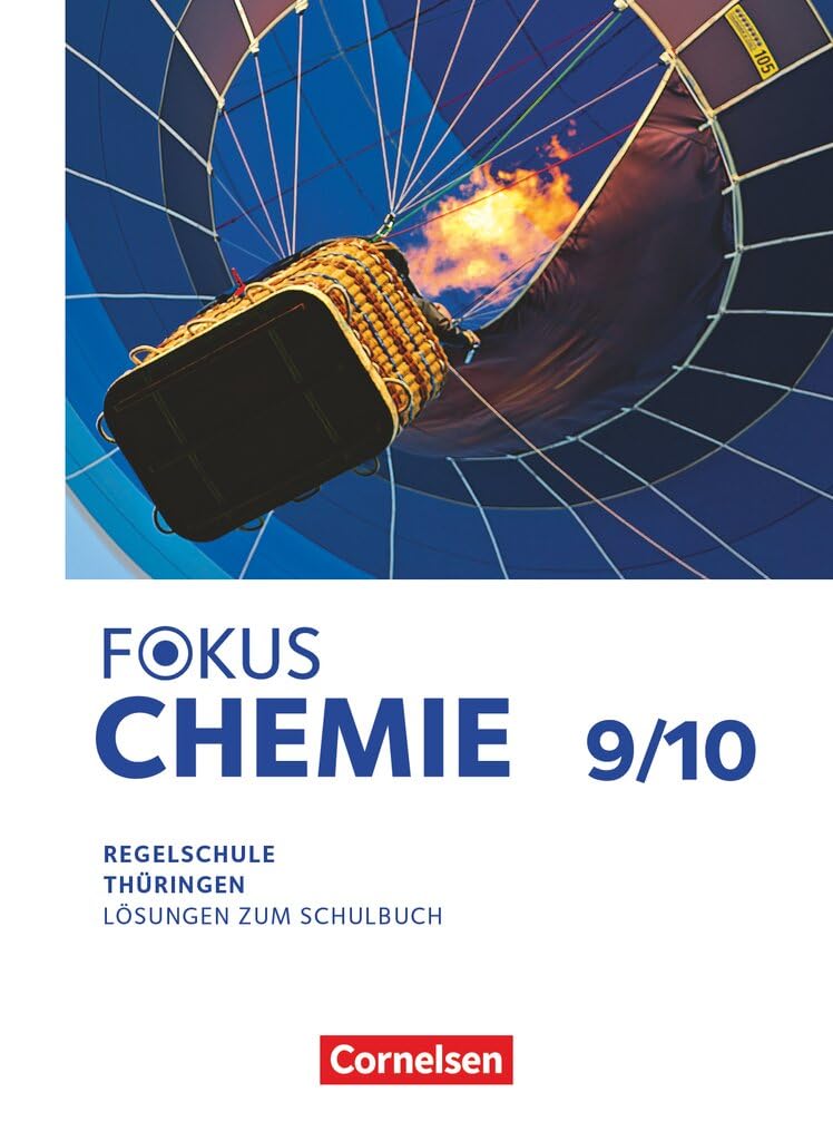 Fokus Chemie - Mittlere Schulformen - Thüringen 2025 - 9./10. Schuljahr: Lösungen zum Schulbuch