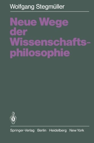 Neue Wege der Wissenschaftsphilosophie