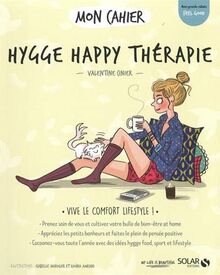 Mon cahier hygge happy thérapie : vive le comfort lifestyle !