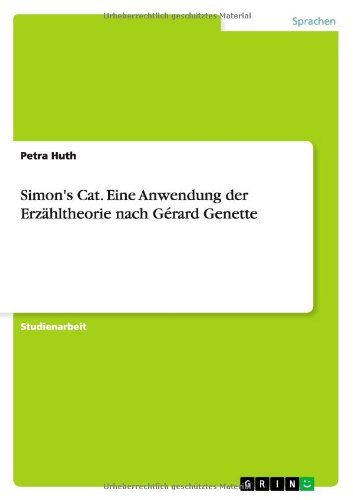 Simon's Cat. Eine Anwendung der Erzähltheorie nach Gérard Genette