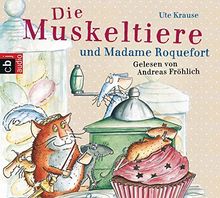 Die Muskeltiere und Madame Roquefort (Die Muskeltiere-Reihe, Band 3)