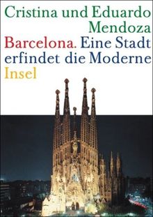 Barcelona - Eine Stadt erfindet die Moderne