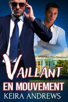 Vaillant en mouvement