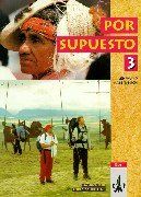 Por supuesto, Tl.3, Lehrbuch und Arbeitsbuch
