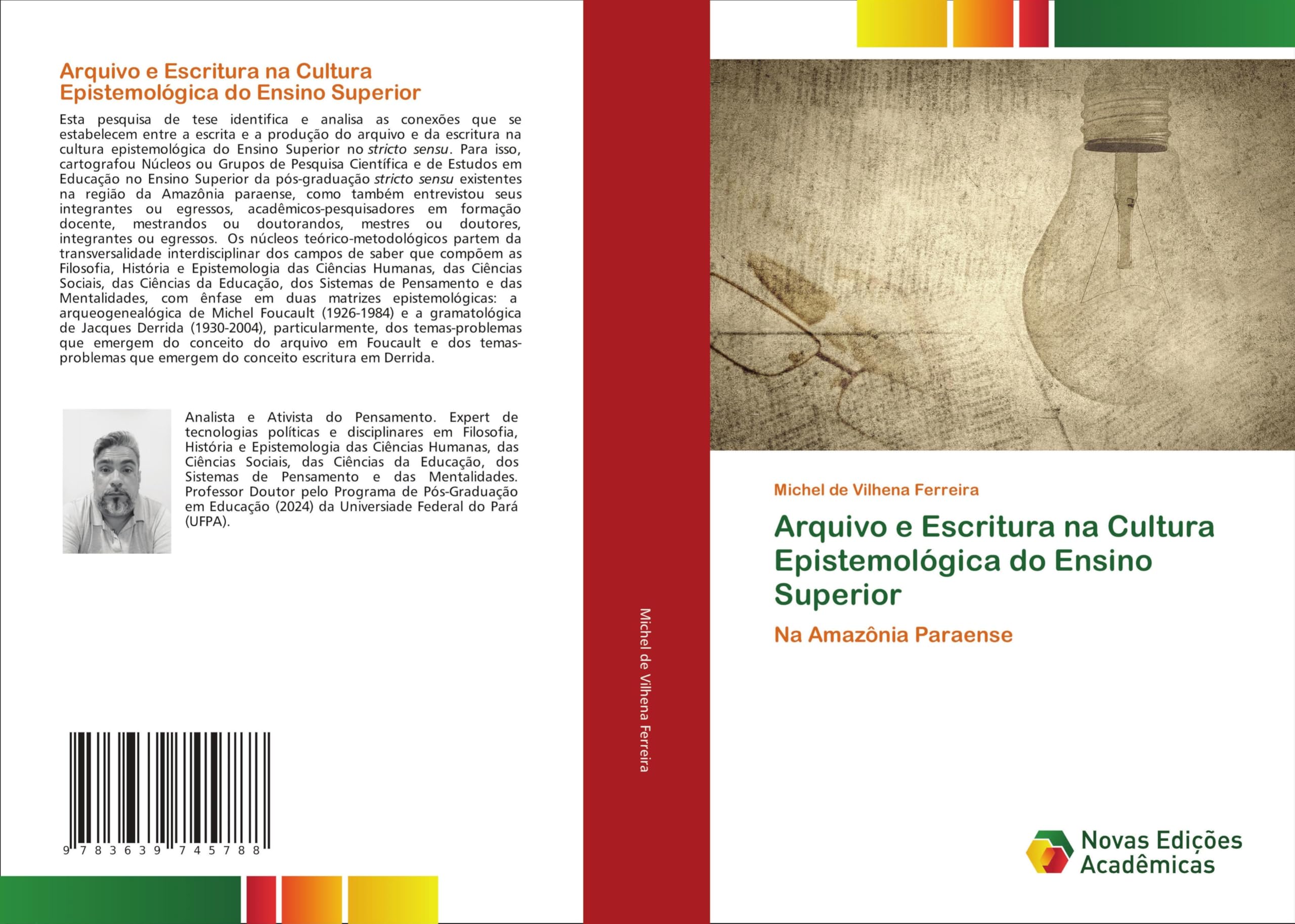 Arquivo e Escritura na Cultura Epistemológica do Ensino Superior: Na Amazônia Paraense