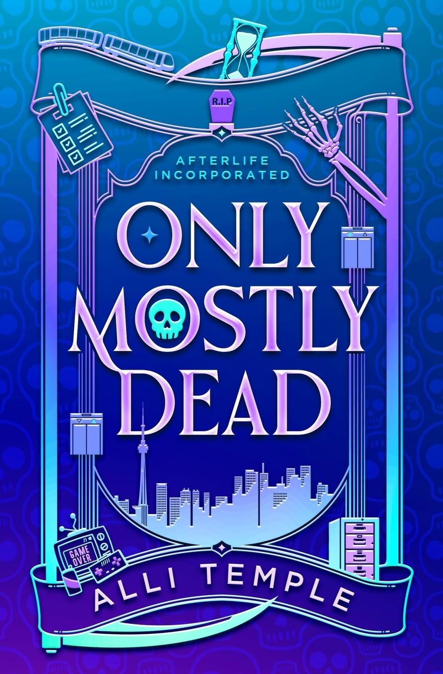 Only Mostly Dead (Afterlife Incorporated, Band 1)