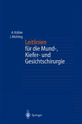 Leitlinien für die Mund-, Kiefer- und Gesichtschirurgie